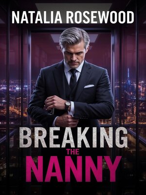 cover image of Breaking the Nanny